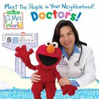 Elmo's World: Doctors! (Sesame Street Elmo's World) 0375843949 Book Cover