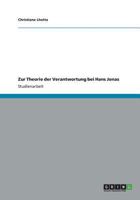 Zur Theorie der Verantwortung bei Hans Jonas 3656111898 Book Cover