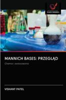 MANNICH BASES: PRZEGLĄD: Chemia i zastosowania 6202857048 Book Cover