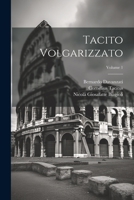 Tacito Volgarizzato; Volume 1 1020290196 Book Cover