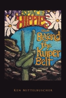 Space Hippies: From Beyond the Kuiper Belt B0CS192SVL Book Cover