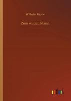 Zum Wilden Mann 1508780234 Book Cover