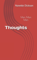 Thoughts: Men Man Men 0997169605 Book Cover