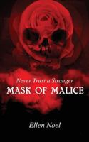 Mask of Malice 0692263942 Book Cover