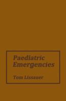 Pediatric Emergencies. 9400973306 Book Cover