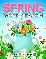 Spring Word Search Puzzle Book: Brain Games Word Hunt Activity Book for Adults, Teens, and Seniors in Large Print B09TF9C3K6 Book Cover