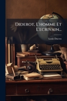 Diderot L Homme Et L Ecrivain 1275909515 Book Cover