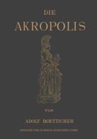 Die Akropolis Von Athen 3642939244 Book Cover