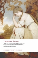 A Sentimental Journey and Other Writings 0199537186 Book Cover
