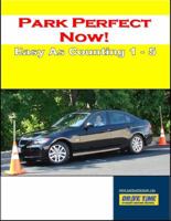 Park Perfect Now! 0984680217 Book Cover