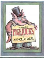 The Book of Pigericks: Pig Limericks 0064431630 Book Cover