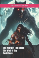 The Mark Of The Beast: Full Series B0F2ZWR8ZQ Book Cover