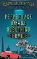 PepperJack Online Sleuthing Service (McGilliverse) 1509262423 Book Cover