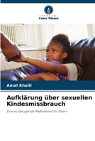 Aufklärung über sexuellen Kindesmissbrauch (German Edition) 6208261554 Book Cover
