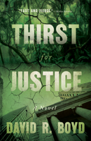 Thirst for Justice : An Eco-Thriller 1770412409 Book Cover