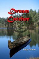 Dream Catcher 1979960062 Book Cover