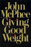 Giving Good Weight 0374516006 Book Cover
