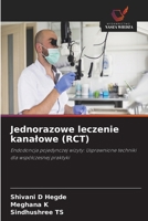 Jednorazowe leczenie kanalowe (RCT) (Polish Edition) 663015116X Book Cover