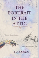 The Portrait in the Attic 1092838333 Book Cover