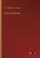 Notes on Mineralogy 3368169122 Book Cover