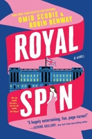 Royal Spin: A Novel 0063424819 Book Cover