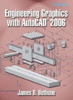 Engineering Graphics with AutoCAD(R) 2006 0131713914 Book Cover