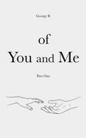 Of You and Me: Part One B0BJTJ2X2T Book Cover