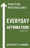 Everyday Affirmations: Positive Psychology (Most Muscular Edition) 1081785276 Book Cover