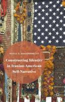 Constructing Identity in Iranian-American Self-Narrative 1137479612 Book Cover