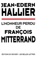 L'Honneur perdu de François Mitterrand 2268022919 Book Cover