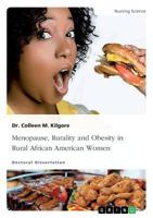 Menopause, Rurality and Obesity in Rural African American Women 3668275009 Book Cover
