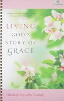 Living God's Story of Grace 1596384395 Book Cover