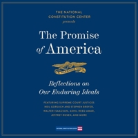 The Promise of America: Reflection on Our Enduring Ideals 1668178508 Book Cover
