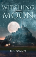 Witching Moon 1958754137 Book Cover
