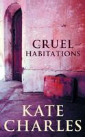 Cruel Habitations 0751525332 Book Cover