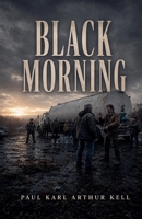 Black Morning (The Ash Commonwealth) B0HHYBSYCM Book Cover