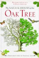 The Natural History of the Oak Tree/an Intricate Visual Exploration of the Oak and Its Environment 1564583074 Book Cover