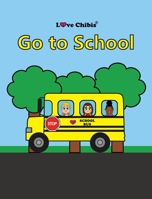 Go to School 1957875127 Book Cover