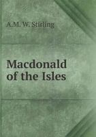 Macdonald of the Isles 1016684630 Book Cover