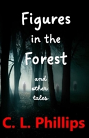 Figures in the Forest and other tales 1657341224 Book Cover