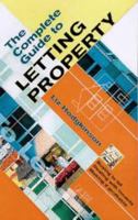 The Complete Guide to Letting Property 0749431865 Book Cover