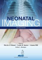 Neonatal Imaging, 2nd Edition 0989019853 Book Cover