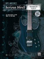 Dave Martone's Serious Shred -- Advanced Scales: Get Your Fingers to Play What's in Your Head, Book & DVD 0739086103 Book Cover