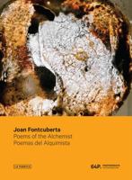 Joan Fontcuberta: Poems of the Alchemist 8417048472 Book Cover