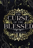 The Curse of the Blessed B0BB5KJV4J Book Cover