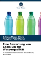Eine Bewertung von Cadmium zur Wasserqualität 6203520772 Book Cover