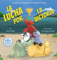 La lucha por la victoria 1942472374 Book Cover