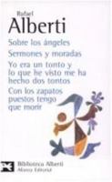 Sobre Los Angeles: Sermones Y Moradas. Yo Era Un Tonto Y Lo Que He Visto Me Ha Hecho Dos Tontos. Con Los Zapatos Puestos Tengo Que Morir (El Libro De Bolsillo) 8420673552 Book Cover