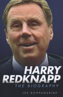Harry Redknapp: The Biography 1844548066 Book Cover