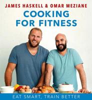 Cooking For Fitness: Eat Smart, Train Better 0995544646 Book Cover